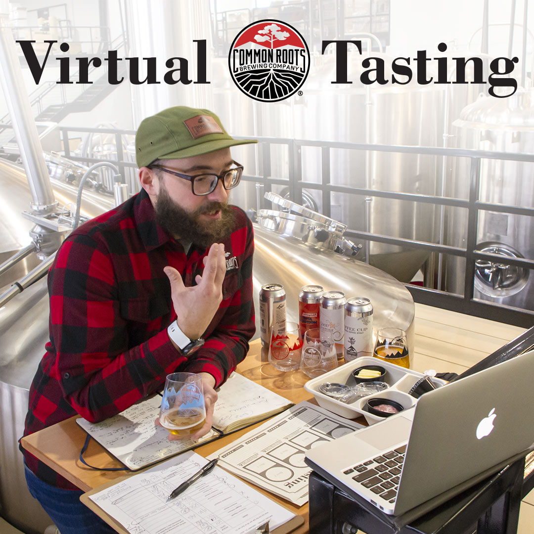 Private Group Virtual Tasting Common Roots Brewing Company