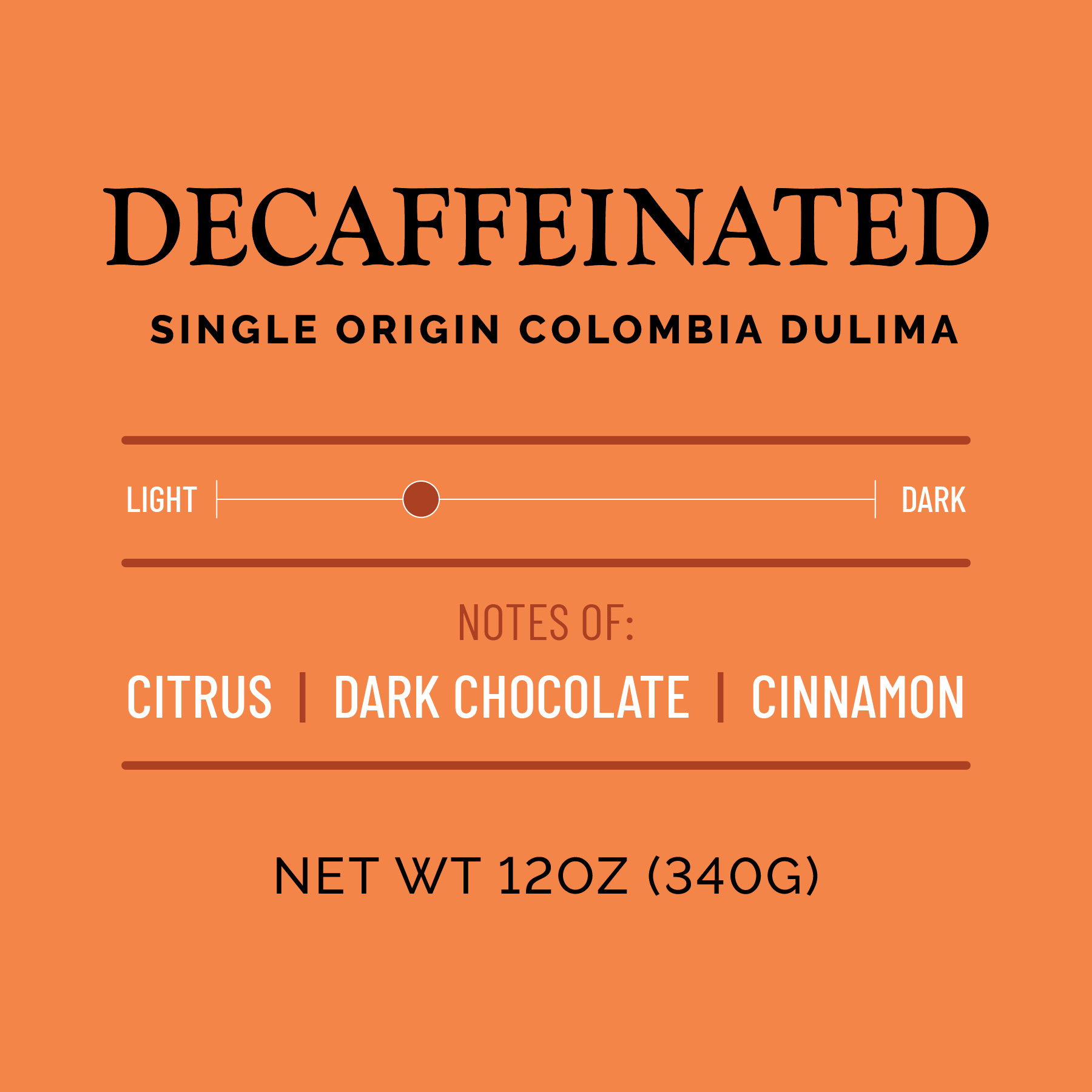 Our Decaffeinated Coffee has notes of citrus, dark chocolate and cinnamon