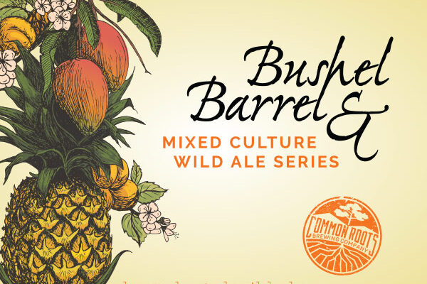 Bushel & Barrel label, featuring an illustration of tropical fruits.