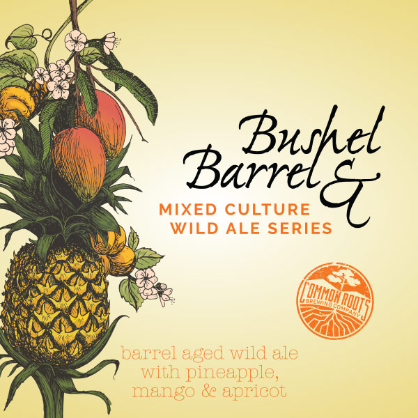 Bushel & Barrel label, featuring an illustration of tropical fruits.